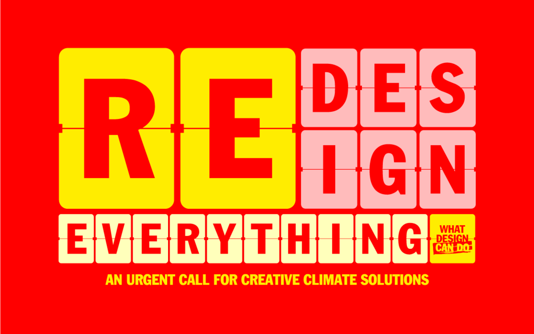 What Design Can Do Unveils the Redesign Everything Challenge for a Circular Future